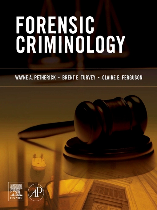Title details for Forensic Criminology by Wayne Petherick - Available